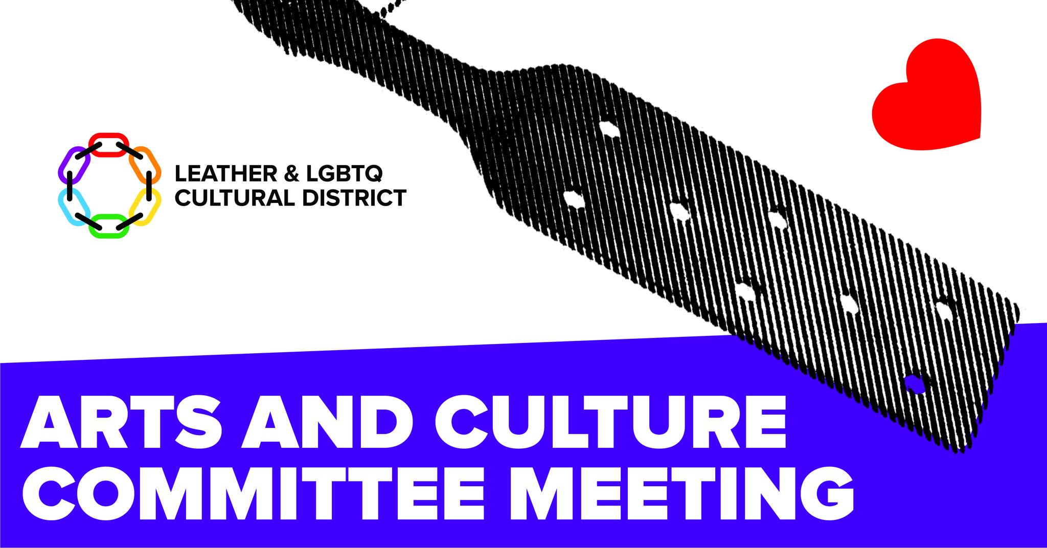 LCD: Arts and Culture Committee Meeting